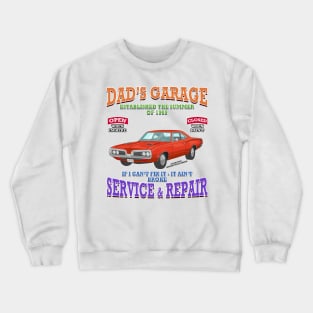 Dad's Garage Muscle Car Racing Hot Rod Novelty Gift Crewneck Sweatshirt